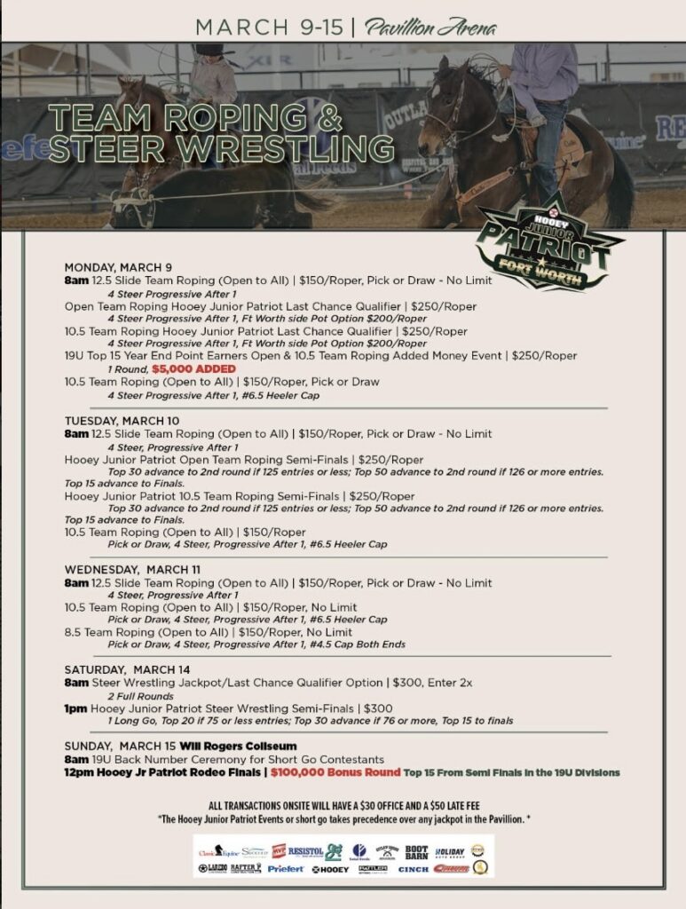 Fort Worth Patriot team roping and steer wrestling event schedule for March 9-15 at Pavilion Arena, featuring Hooey Junior Patriot competitions and the Will Rogers Coliseum rodeo finals