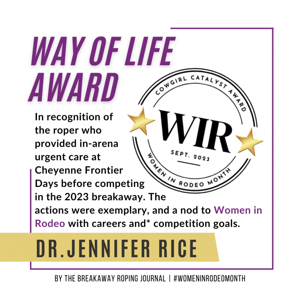 Way of Life Award graphic with WIR Cowgirl Catalyst Award seal honoring Dr. Jennifer Rice for Women in Rodeo Month
