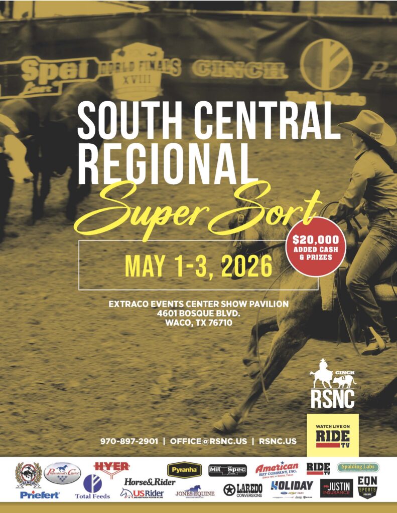 Event flyer for the South Central Regional Super Sort, May 1-3, 2026, in Waco, Texas, with RSNC ranch sorting rider