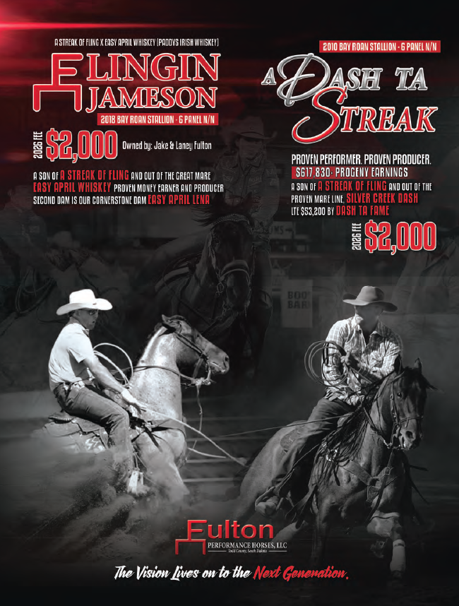 Two cowboys on horses performing roping events, advertising Flingin' Jameson and A Dash Ta Streak stallions with $2,000 prizes for Fulton Performance Horses