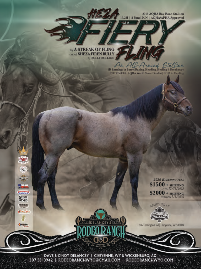 2015 AQHA Bay Roan Stallion Sheza Fiery Fling standing in profile at Delancey's Rodeo Ranch in Wyoming, with breeding fee information displayed