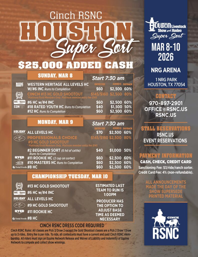 Cinch RSNC Houston Super Sort event flyer listing $25,000 added cash, class schedule and entry fees for March 8-10, 2026 at NRG Arena