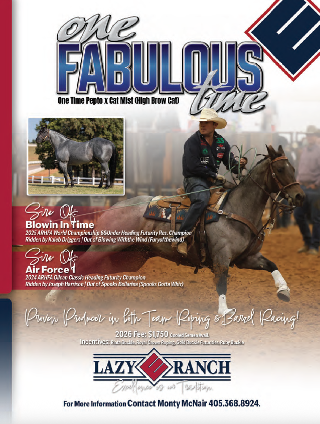 Lazy E Ranch stallion ad for "One Fabulous Time" featuring a header roping horse mid-run and a conformation photo