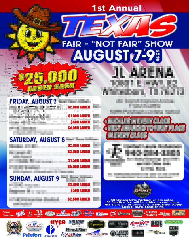 Event flyer for the 1st Annual Texas Fair "Not Fair" Show, August 7-9 at JL Arena, with $25,000 added cash and daily class listings