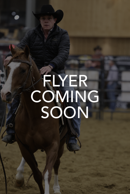 Cowboy in a black hat and puffy vest rides a sorrel horse in an indoor arena, overlaid with "Flyer Coming Soon"