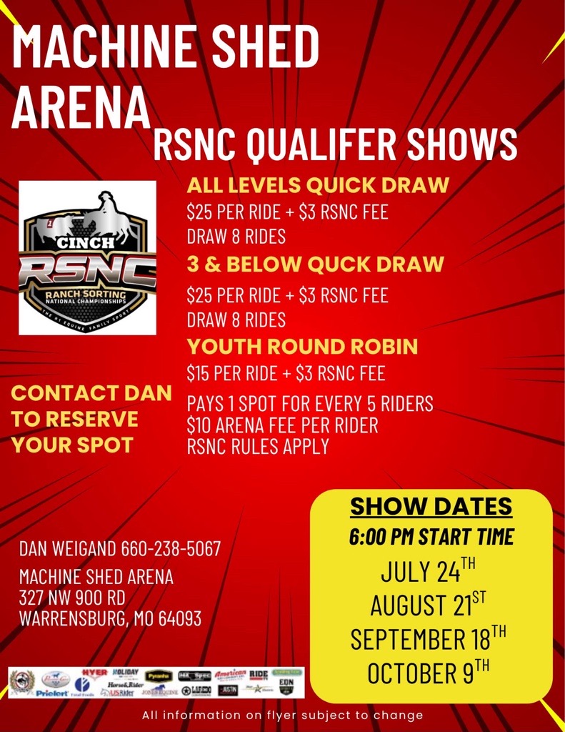 Red flyer for Machine Shed Arena RSNC qualifier ranch sorting shows with Cinch RSNC logo, class fees and show dates