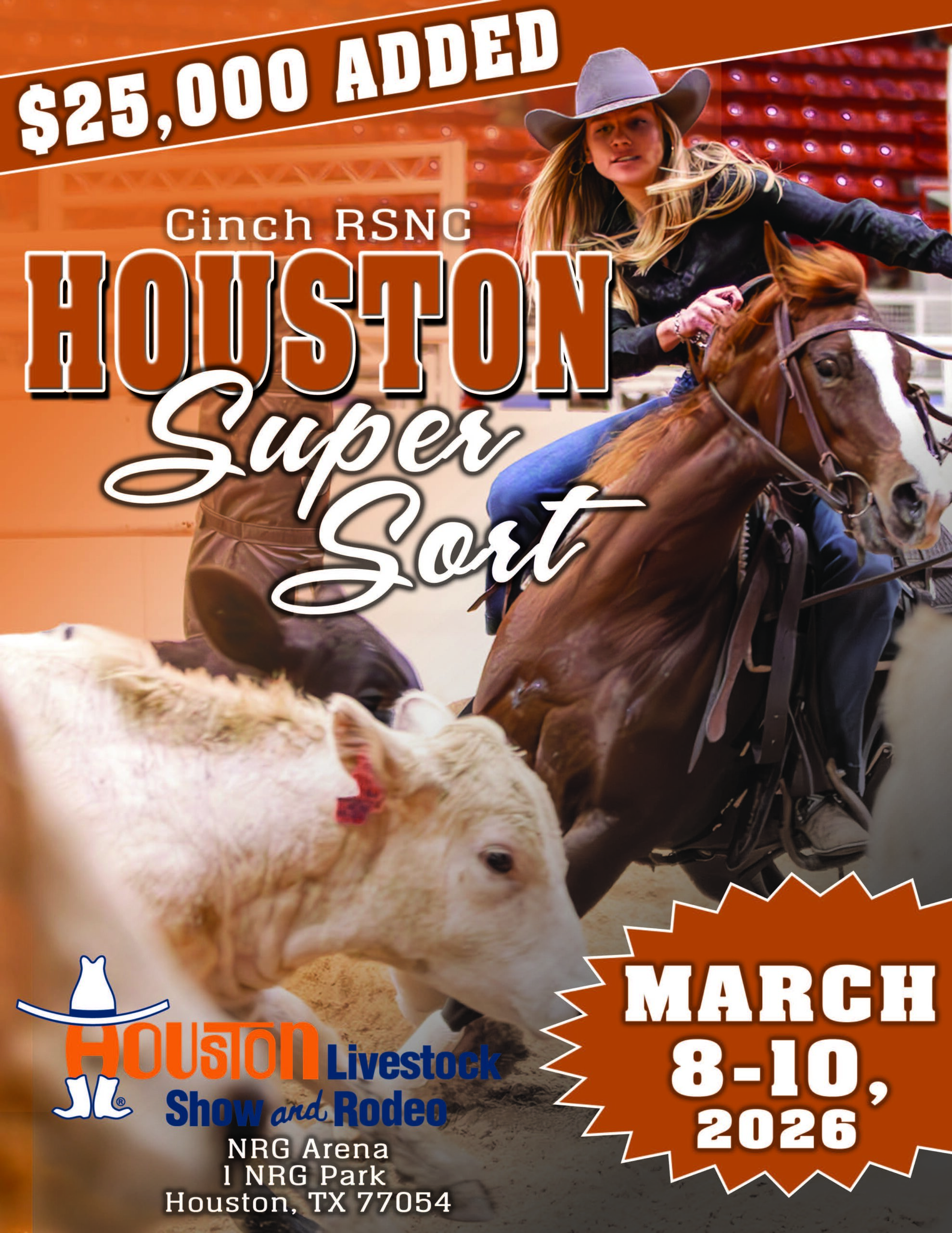 Cinch RSNC Houston Super Sort event flyer showing a rider on a sorrel horse working a white calf, March 8-10, 2026