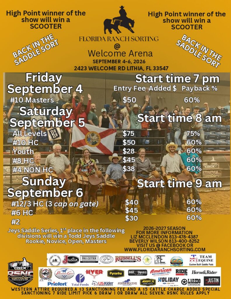 Florida Ranch Sorting event flyer for Welcome Arena in Lithia, September 4-6, with entry fees, start times, and payback percentages listed for multiple classes