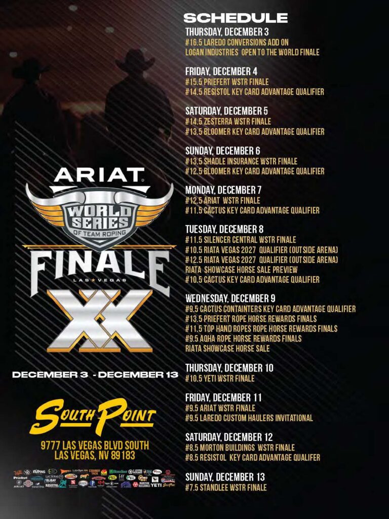 Ariat World Series of Team Roping Finale XX schedule for December 3-13 at South Point in Las Vegas, listing daily events and qualifiers