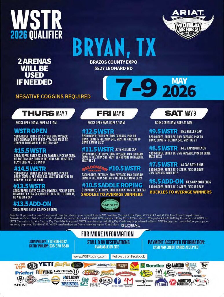 WSTR 2026 Qualifier flyer for Bryan, Texas event May 7-9 at Brazos County Expo, featuring team roping, heeler cap, and breakaway roping competitions with entry fees and payout information