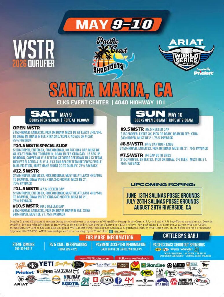 Pacific Coast Shootouts WSTR 2026 Qualifier event flyer for May 9-10 in Santa Maria, California, listing team roping and breakaway roping competitions with entry fees and rules
