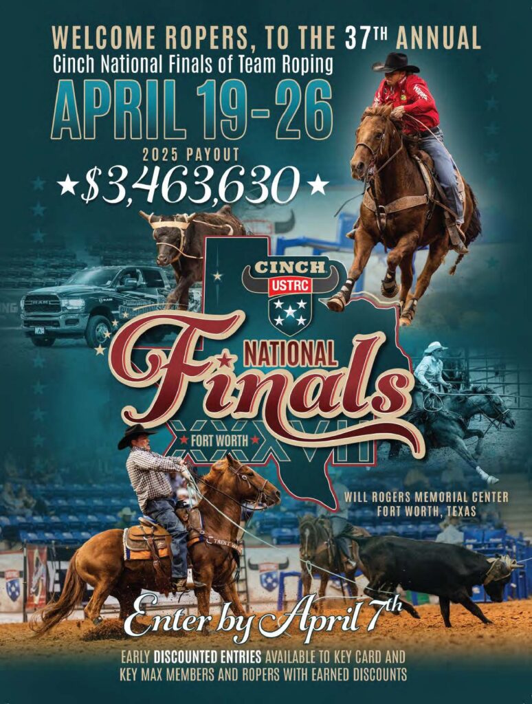 Promotional poster for the 37th Annual Cinch National Finals of Team Roping in Fort Worth, April 19-26, 2025, featuring team ropers on horseback and a $3,463,630 payout