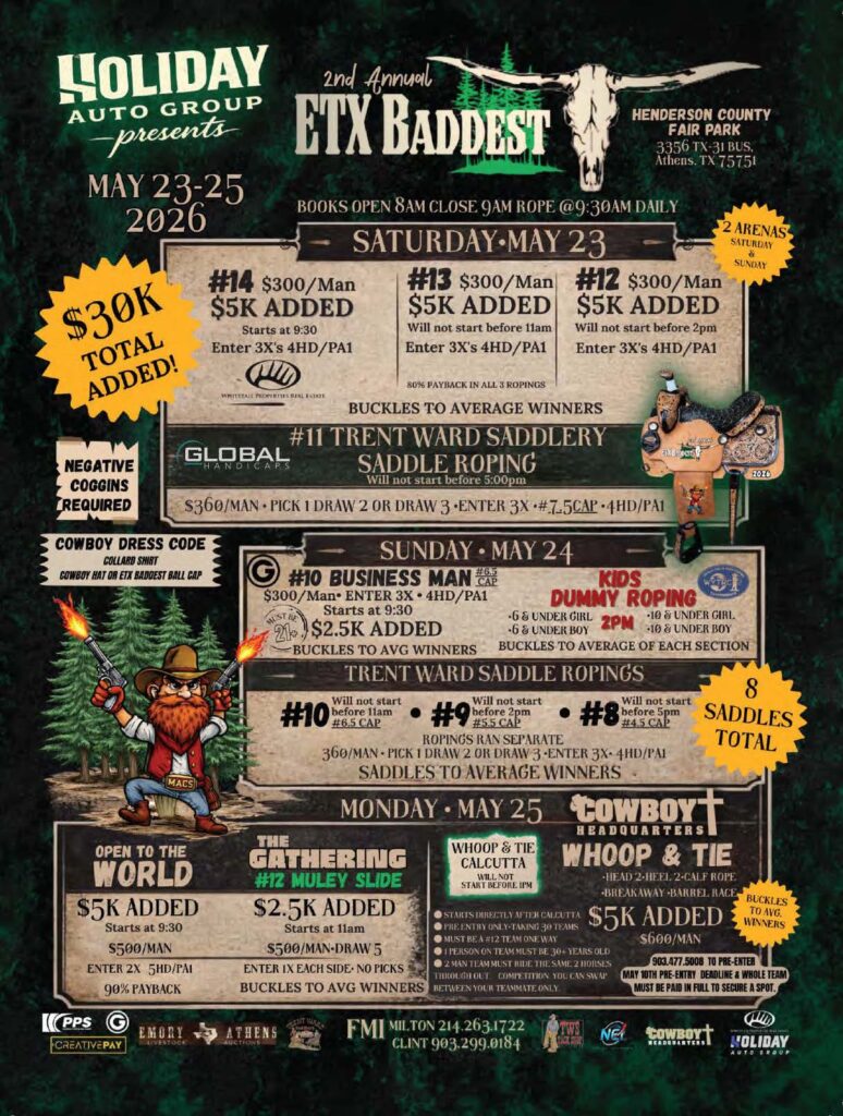 2nd Annual ETX Baddest rodeo event flyer for May 23-25, 2026, featuring team roping, saddle roping, dummy roping, and breakaway roping competitions with $30K total added prize money at Henderson County Fair Park near Athens, Texas