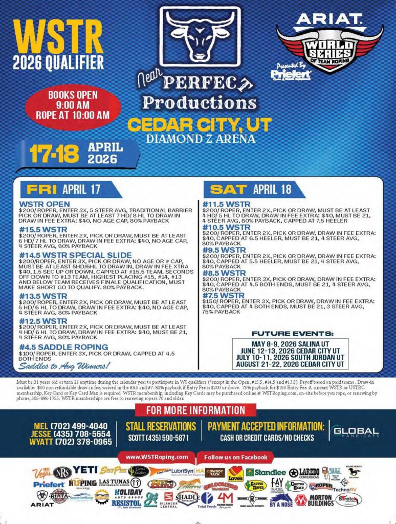 WSTR 2026 Qualifier poster for Near Perfect Productions team roping event April 17-18 in Cedar City, Utah, featuring multiple roping divisions with entry fees and payback information