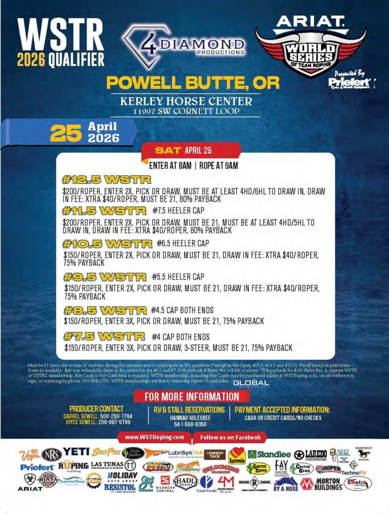 WSTR 2026 Qualifier flyer for Diamond Productions ARIAT World Series of Team Roping at Kerley Horse Center in Powell Butte, Oregon on April 25, 2026, listing six team roping events with entry fees and payback percentages