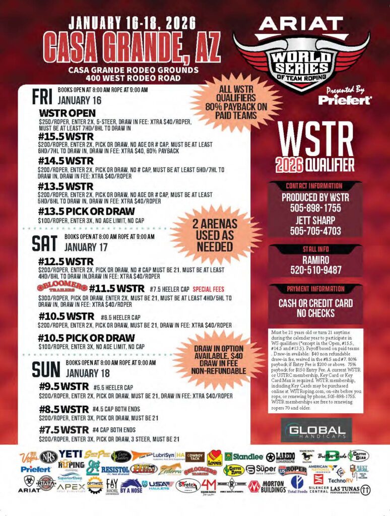 Event flyer for the Ariat World Series of Team Roping WSTR qualifier in Casa Grande, Arizona, January 16-18, 2026, listing daily roping classes, entry fees and contact info