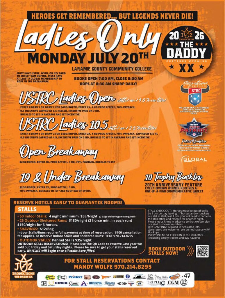 Orange flyer advertising "The Daddy" ladies-only breakaway roping and team roping event on Monday, July 20th at Laramie County Community College, featuring multiple events, stall reservations, and sponsor logos