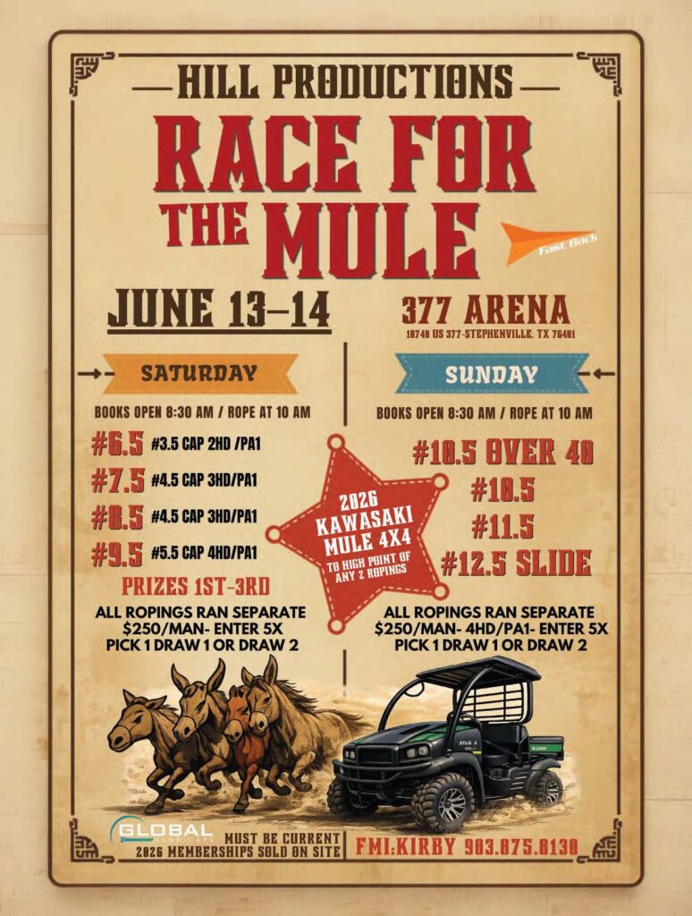 Hill Productions Race for the Mule roping event poster for June 13-14 at 377 Arena in Stephenville, Texas, featuring entry fees and prize information for Saturday and Sunday competitions