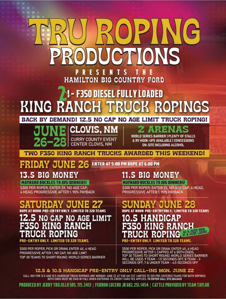Tru Roping Productions promotional flyer for King Ranch truck ropings in Clovis, New Mexico, June 26-28, featuring event details, entry fees, and competition formats across multiple days