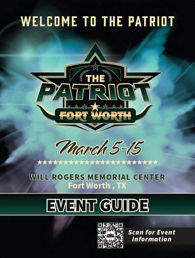 The Patriot Fort Worth event guide poster for March 5-15 at Will Rogers Memorial Center, featuring the event logo with a gold star and laurel wreath design on a teal and black background