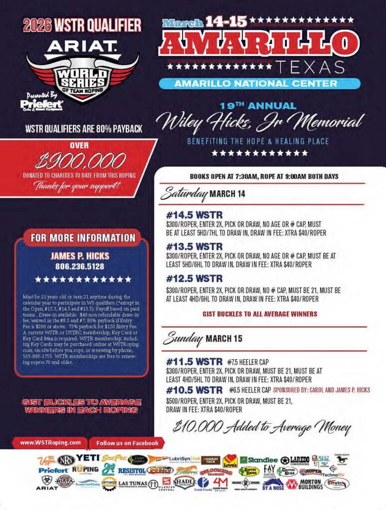 2028 WSTR Qualifier flyer for the 19th Annual Wiley Hicks Jr Memorial team roping event in Amarillo, Texas on March 14-15