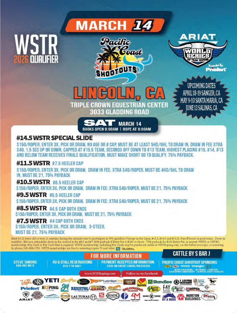 Pacific Coast Shootouts WSTR 2026 Qualifier flyer for March 14 event in Lincoln, California, listing team roping divisions and entry details