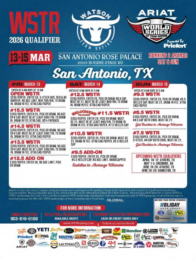 WSTR 2026 Qualifier flyer for Watson Team Roping and Ariat World Series of Team Roping event in San Antonio, Texas, March 13-15, with entry fees and rules for multiple arenas