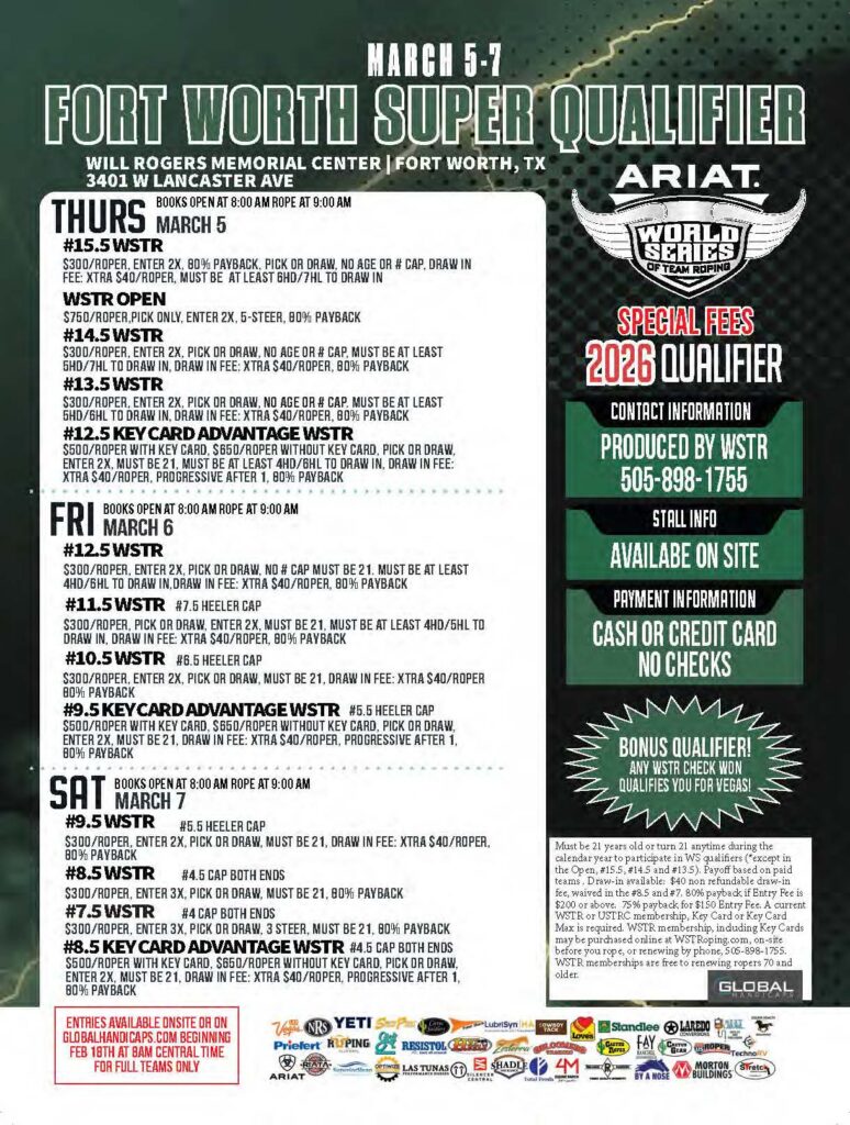 Fort Worth Super Qualifier flyer for ARIAT World Series of Team Roping, March 5-7 at Will Rogers Memorial Center in Fort Worth, Texas, listing event details and entry fees
