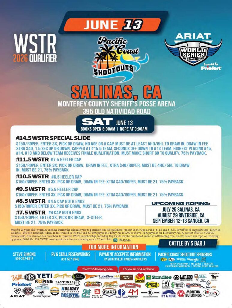 Pacific Coast Shootout team roping event flyer for June 13 in Salinas, California, featuring WSTR 2026 Qualifier and Ariat World Series of Team Roping details with entry fees and rules