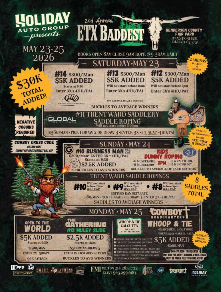 2nd Annual ETX Baddest rodeo flyer for May 23-25, 2026, advertising saddle roping, dummy roping, barrel racing, team roping, and breakaway roping events with $30K total added prize money at Henderson County Fair Park in Athens, Texas