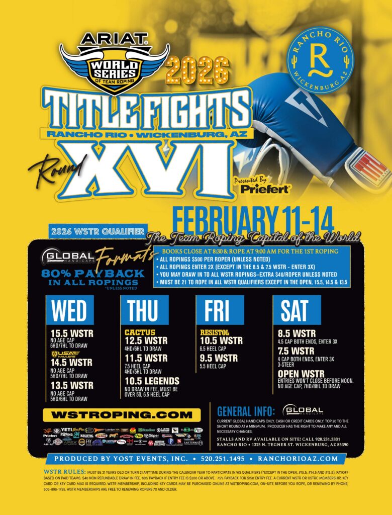 Ariat World Series 2026 Title Fights promotional poster for team roping competition in Wickenburg, Arizona, February 11-14, featuring event schedule and entry information